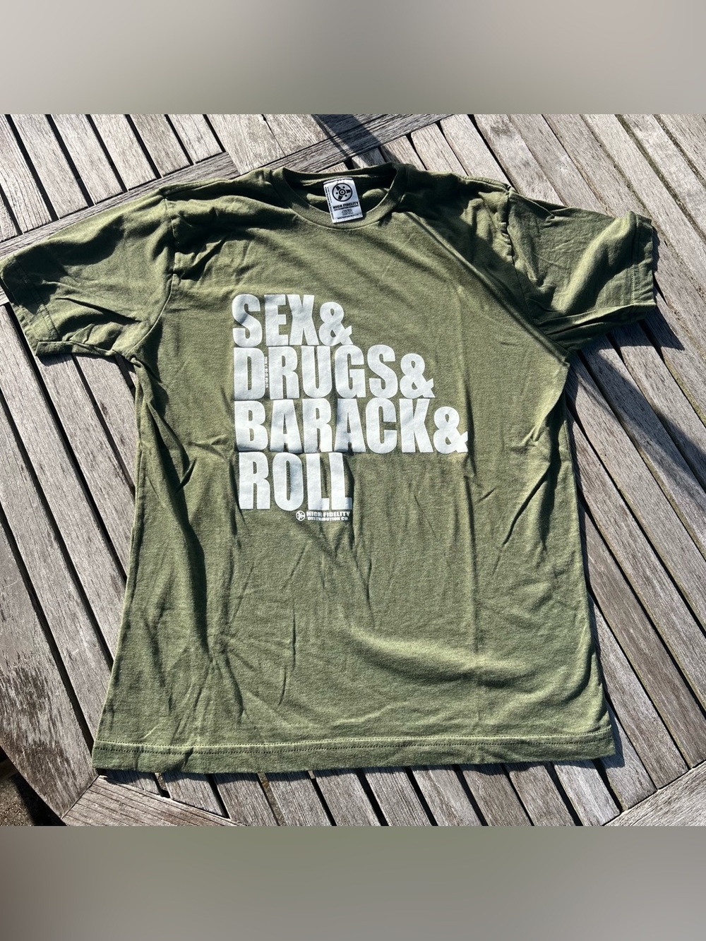Sex & drugs & Barack @ roll Fidelity Olive Green Short Sleeve Tee